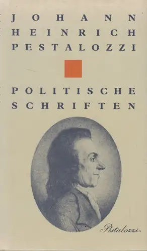 Buch: Johann Heinrich Pestalozzi - Politische Schriften, 1991, Birkhäuser Verlag