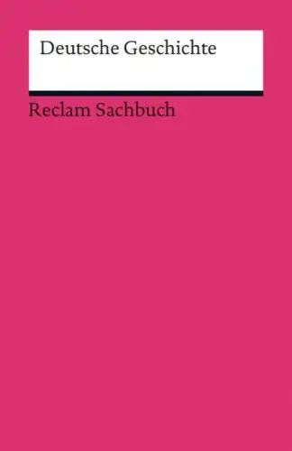 Buch: Deutsche Geschichte, Dirlmeier, Ulf, 2013, Reclam, gebraucht, sehr gut