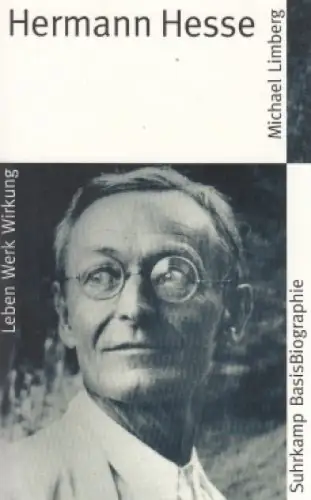 Buch: Hermann Hesse, Limberg, Michael. Sb Suhrkamp BasisBiographie, 2005