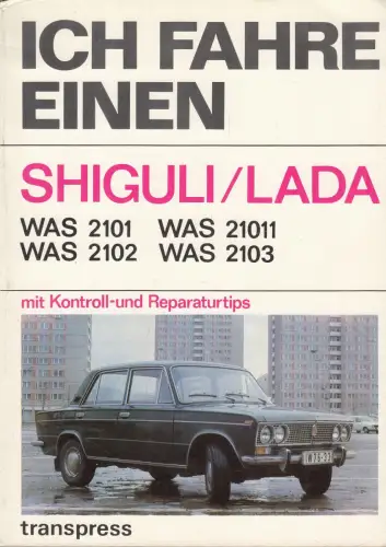 Buch: Ich fahre einen Shiguli / Lada, Rabis, Karl-Heinz, 1979, transpress