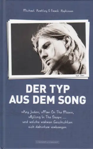 Buch: Der Typ aus dem Song, Heatley, Michael, 2012, Schwarzkopf & Schwarzkopf