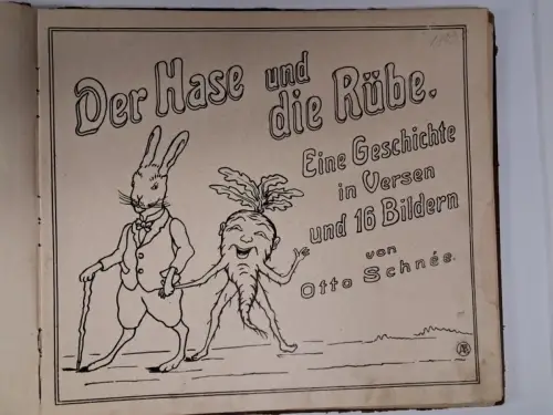 Buch: Der Hase und die Rübe, Otto Schnee, 1910, Verlag Adolph Engel