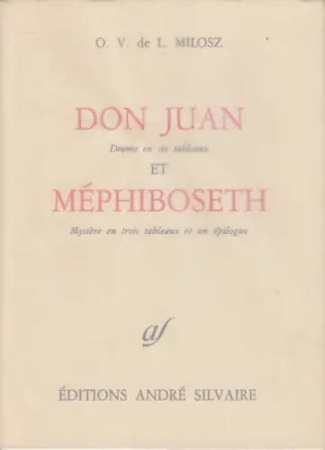 Buch: Don Juan et Mephiboseth, O. V. de L. Milosz, 1988, Editions Andre Silvaire