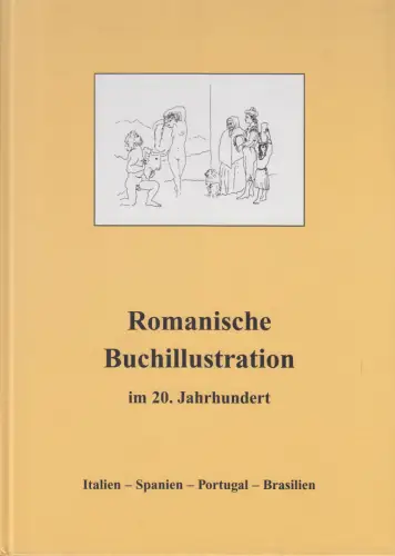 Buch: Romanische Buchillustration im 20. Jahrhundert, Kritter, Ulrich, 1999