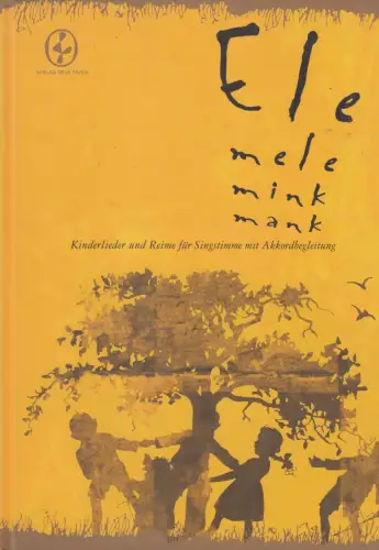 Buch: Ele mele mink mank, Lieder, Reime, Spiele und Tänze für Kinder, Pachnicke