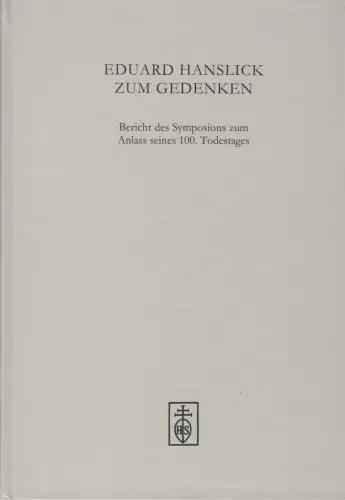 Buch: Eduard Hanslick zum Gedenken, Antonicek, Theophil, 2010, Hans Schneider