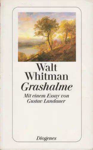 Buch: Grashalme, Walt Whitman. Diogenes taschenbuch, detebe, 2009