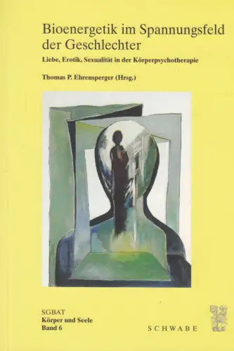 Buch: Bioenergetik im Spannungsfeld der Geschlechter, Ehrensperger, Thomas P.