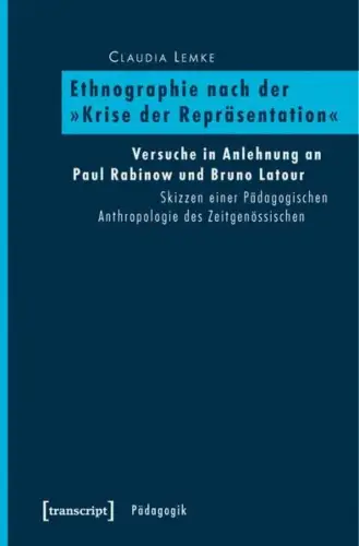 Buch: Ethnographie nach der Krise der Repräsentation, Lemke, Claudia, 2011