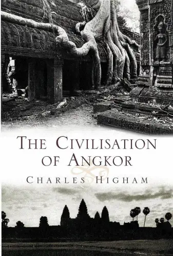 Buch: The Civilization of Angkor, Higham, Charles, 2001, Weidenfeld & Nicolson