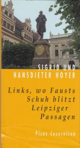 Buch: Links, wo Fausts Schuh blitzt, Hoyer, Sigrid und Hansdieter. 2008