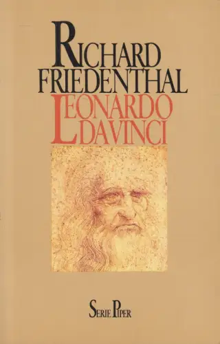 Buch: Leonardo Da Vinci, Friedenthal, Richard. Serie Piper, 1983, gebraucht, gut