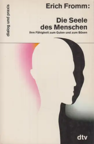 Buch: Die Seele des Menschen, Fromm, Erich. 1979, Deutscher Bücherbundes