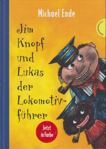 Buch: Jim Knopf und Lukas der Lokomotivführer, Michael Ende, 2019, Thienemann