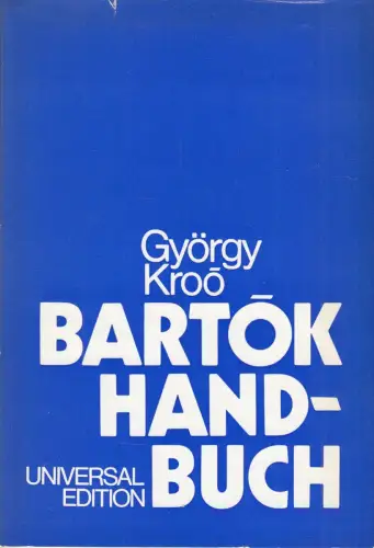 Buch: Bartok-Handbuch, Kroo, György, 1974, Universal Edition, gebraucht, gut
