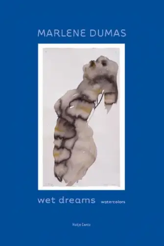 Buch: Marlene Dumas, Knubben, Thomas, 2003, Hatje Cantz, Wet dreams, watercolors