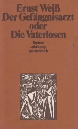 Buch: Der Gefängnisarzt oder Die Vaterlosen, Weiß, Ernst. 1982, Suhrkamp Verlag