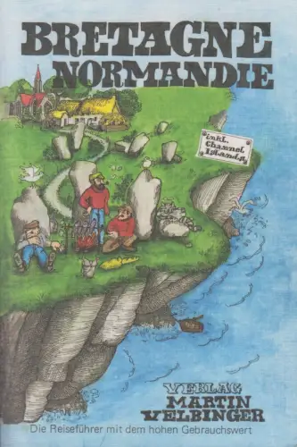 Buch: Bretagne Normandie, Schröder, Dirk, 2008, Verlag Martin Velbinger