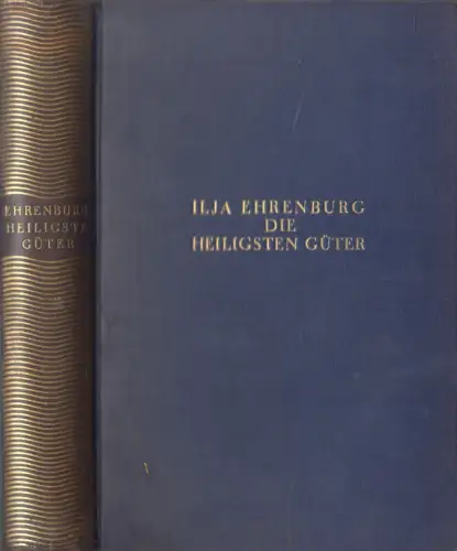 Buch: Die Heiligsten Güter, Roman. Ehrenburg, Ilja. 1931, Malik Verlag