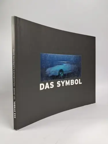 Buch: Das Symbol - 50 Jahre Volkswagen Karmann Ghia, 2005, Wilhelm Karmann GmbH