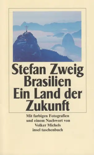 Buch: Brasilien, Ein Land de Zukunft. Stefan Zweig, 1997, Insel Verlag
