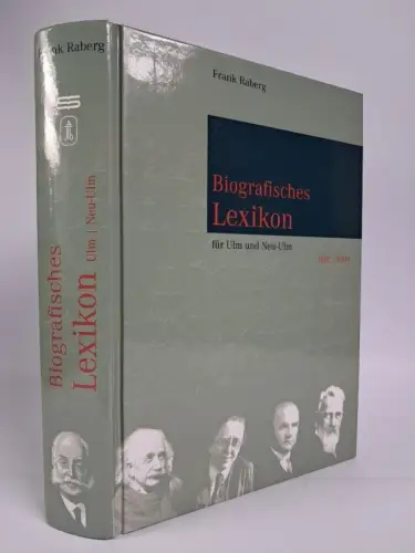 Buch: Biografisches Lexikon für Ulm und Neu-Ulm 1802-2009, Jan Thorbecke Verlag