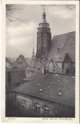 AK Pirna. Blick auf die Stadtkirche, ca. 1925, Postkarte, ungelaufen, gut