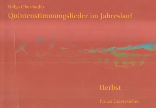 Noten: Quintenstimmungslieder im Jahreslauf - Herbst, 2009, Freies Geistesleben
