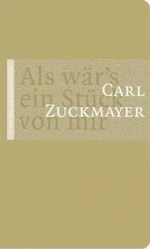 Buch: Als wär's ein Stück von mir, Zuckmayer, Carl, 2006, S. Fischer, sehr gut