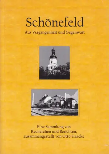Buch: Schönefeld - Aus Vergangenheit und Gegenwart, Otto Haacke, wie neu