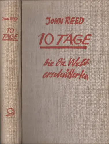 Buch: Zehn Tage die die Welt erschütterten, Reed, John. 1958, Dietz Verlag 63196