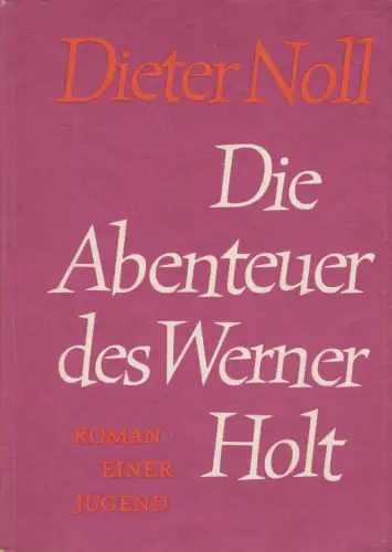 Buch: Die Abenteuer des Werner Holt 1, Dieter Noll, 1986, Volk&Wissen, Softcover