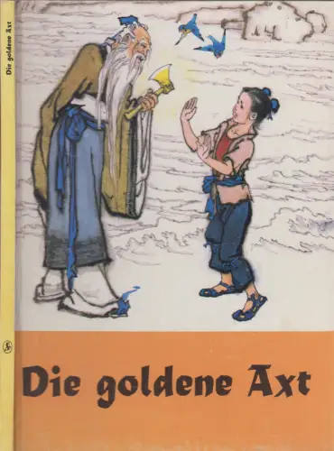 Buch: Die goldene Axt, Fang Yuan. 1988, Delphin Verlag, gebraucht, gut