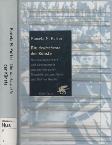 Buch: Die deutscheste der Künste, Pamela M. Potter, 2000, Klett-Cotta Verlag