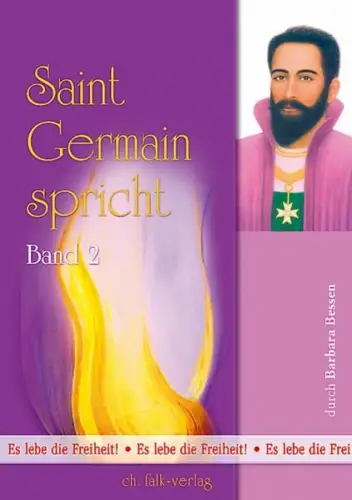 Buch: Saint Germain spricht 2, Bessen, Barbara, 2011, Falk, Es lebe die Freiheit