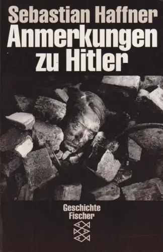 Buch: Anmerkungen zu Hitler, Haffner, Sebastian. Fischer Taschenbuch, 1994