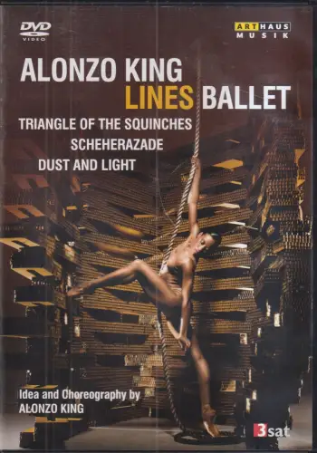 DVD: Alonzo King, Lines Ballet, 2012, Triangle of the Squinches, Scheherazade
