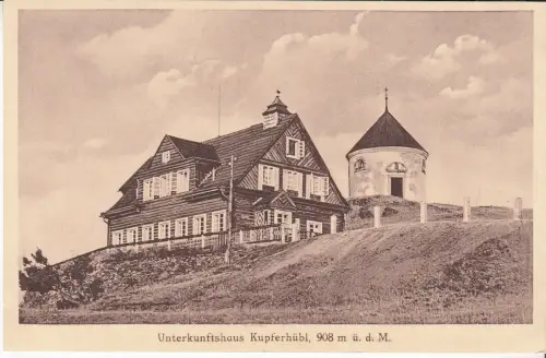 AK Unterkunftshaus Kupferhübl, ca. 1928, Foto-Kraus, Postkarte, ungelaufen, gut