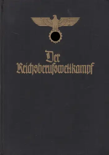 Buch: Der Reichsberufswettkampf, Artur Armann, 1938, Junker und Dünnhaupt
