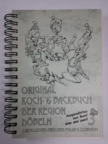 Buch: Original Koch- und Backbuch der Region Döbeln Band 3, Thümer u.a., 2004