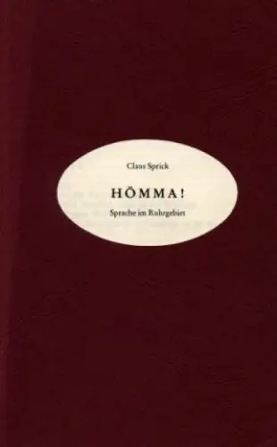 Buch: Hömma!, Sprache im Ruhrgebiet, Sprick, Claus, 1989, Straelener Manuskripte