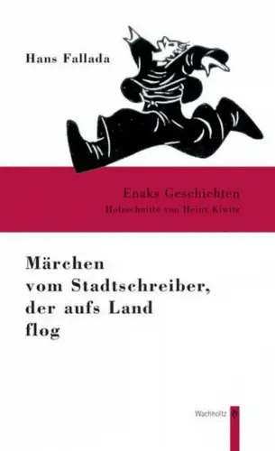Buch: Märchen vom Stadtschreiber, der aufs Land flog, Fallada, Hans, 2006