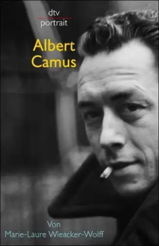 Buch: Albert Camus, Wieacker-Wolff, Marie-Laure, 2003, dtv, gebraucht, sehr gut