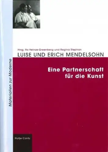 Buch: Luise und Erich Mendelsohn, Heinze-Greenberg, Ita, 2004, Hatje Cantz