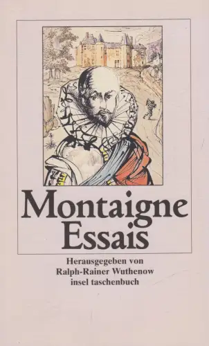 Buch: Essais, Michel de Montaigne. Insel taschenbuch, 1999, gebraucht, sehr gut