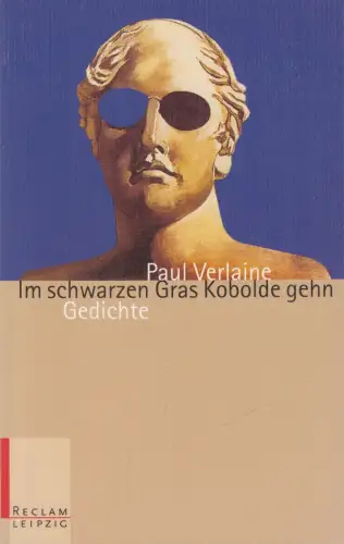 Buch: Im schwarzen Gras Kobolde gehn, Paul Verlaine. Reclam Bibliothek, 2004