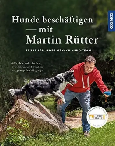 Buch: Hunde beschäftigen mit Martin Rütter, Rütter, Martin, 2016, Kosmos