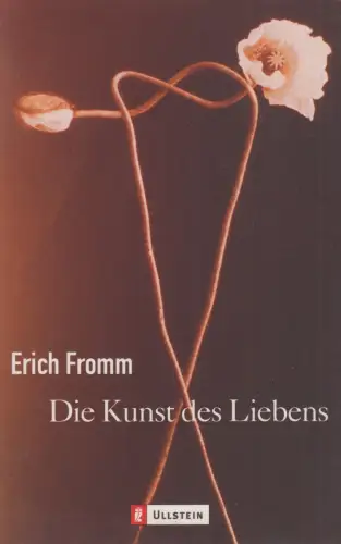 Buch: Die Kunst des Liebens, Fromm, Erich. 2003, Ullstein Verlag, gebraucht, gut