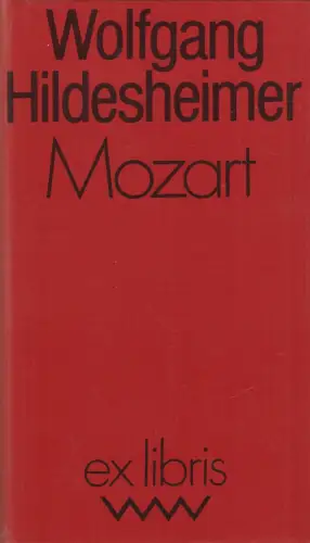 Buch: Mozart, Hildesheimer, Wolfgang. Ex libris, 1988, Verlag Volk und Welt