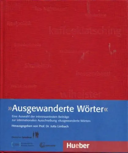 Buch: Ausgewanderte Wörter, 2007, Hueber Verlag, gebraucht, sehr gut